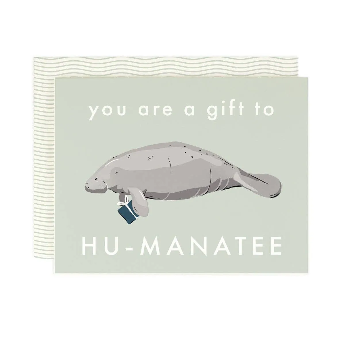 Gift to Hu-manatee Greeting Card